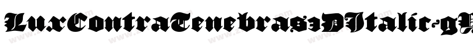 LuxContraTenebras3DItalic-gYDp字体转换 LuxContraTenebras3DItalic-gYDp字体转换