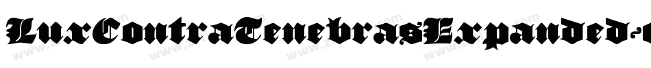 LuxContraTenebrasExpanded-03KG字体转换 LuxContraTenebrasExpanded-03KG字体转换