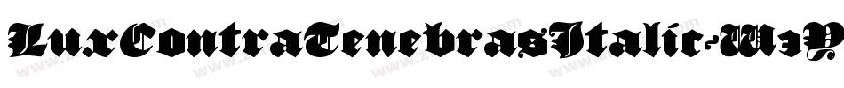 LuxContraTenebrasItalic-W3YO字体转换