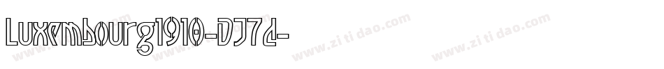 Luxembourg1910-DJ7d字体转换