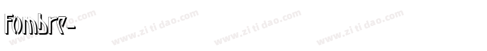 Fombre字体转换