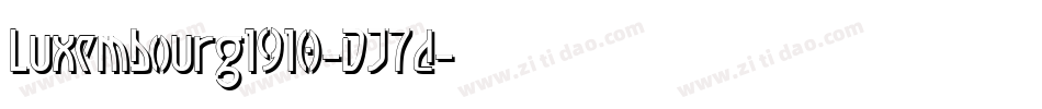 Luxembourg1910-DJ7d字体转换