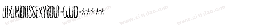 LuxuriousSexyBold-GjJO字体转换