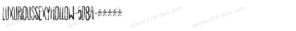 LuxuriousSexyHollow-5d8a字体转换