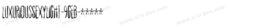 LuxuriousSexyLight-9gEB字体转换