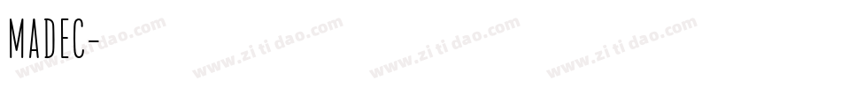 MADEC字体转换
