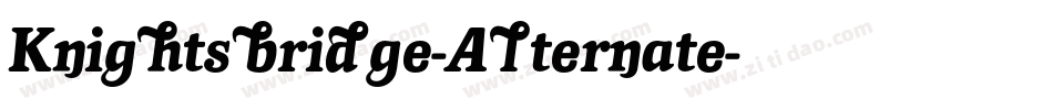 Knightsbridge-Alternate字体转换