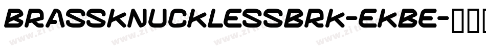 BrassKnuckleSsBrk-eKBe字体转换