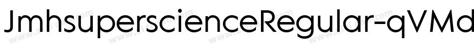 JmhsuperscienceRegular-qVMd字体转换