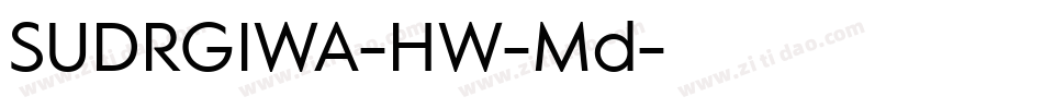 SUDRGIWA-HW-Md字体转换