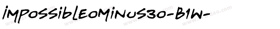 Impossible0Minus30-B1w字体转换