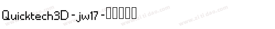 Quicktech3D-jw17字体转换