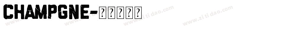 CHAMPGNE字体转换