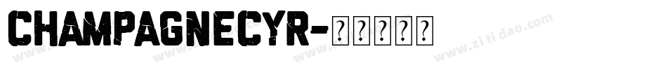 Champagnecyr字体转换