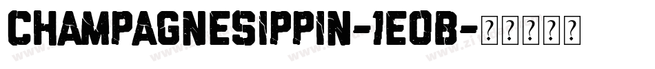 Champagnesippin-1eOB字体转换