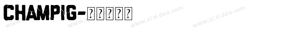champig字体转换