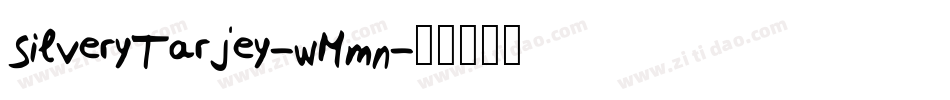 SilveryTarjey-wMmn字体转换