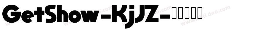 GetShow-KjJZ字体转换