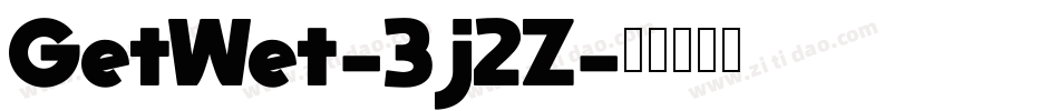 GetWet-3j2Z字体转换
