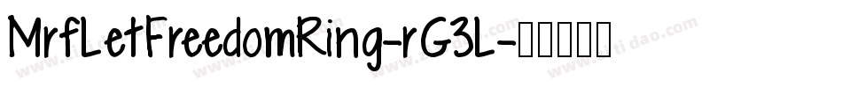 MrfLetFreedomRing-rG3L字体转换