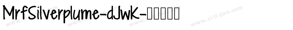 MrfSilverplume-dJwK字体转换