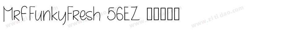 MrfFunkyFresh-56EZ字体转换