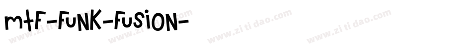 MTF-Funk-Fusion字体转换