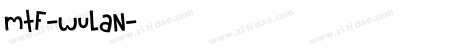 MTF-Wulan字体转换