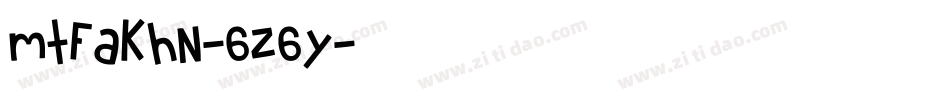 MtfAkhn-6Z6Y字体转换