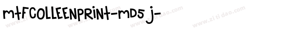 MtfColleenPrint-Md5J字体转换