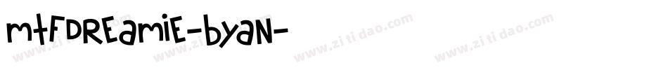 MtfDreamie-BYAn字体转换