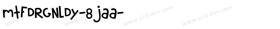 MtfDrgnldy-8jAA字体转换