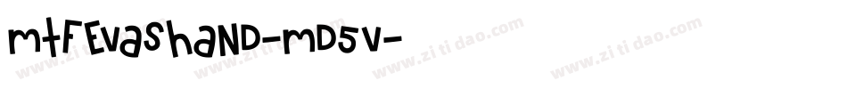 MtfEvasHand-Md5v字体转换