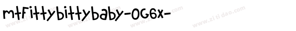 MtfIttyBittyBaby-0G6X字体转换