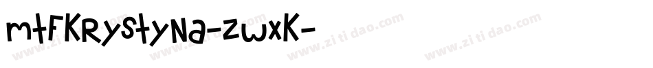 MtfKrystyna-ZWXK字体转换