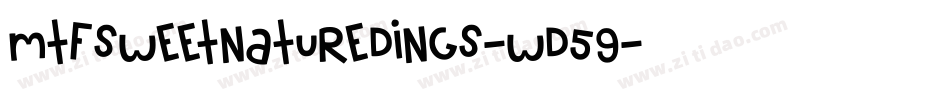 MtfSweetNatureDings-wd59字体转换