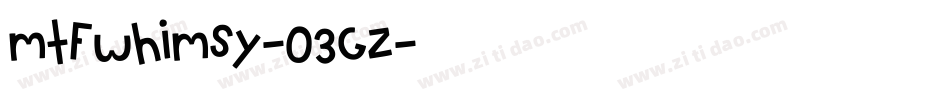 MtfWhimsy-o3Gz字体转换