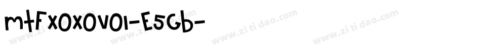 MtfXoxoVo1-e5GB字体转换