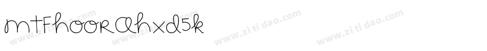 MtfHooRah-Xd5K字体转换
