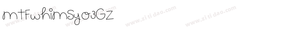 MtfWhimsy-o3Gz字体转换
