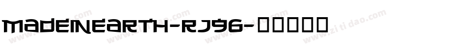 MadeInEarth-Rj96字体转换