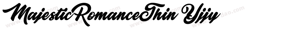 MajesticRomanceThin-Yjjy字体转换