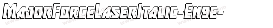 MajorForceLaserItalic-En9e字体转换