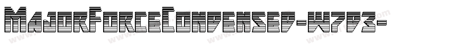 MajorForceCondensed-w7d3字体转换 MajorForceCondensed-w7d3字体转换