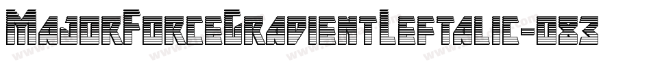 MajorForceGradientLeftalic-o830字体转换