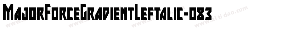 MajorForceGradientLeftalic-o830字体转换