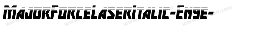 MajorForceLaserItalic-En9e字体转换