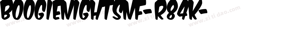 BoogieNightsNf-r84K字体转换