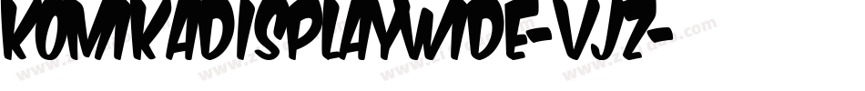 KomikaDisplayWide-vJZ字体转换