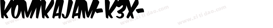 KomikaJam-K3X字体转换